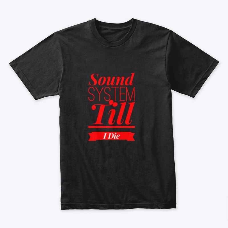 Sound System Tees