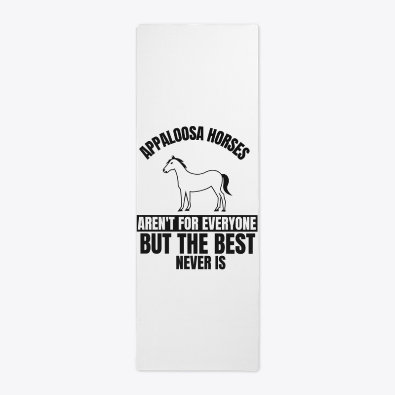 Appaloosa horses aren't for everyone but