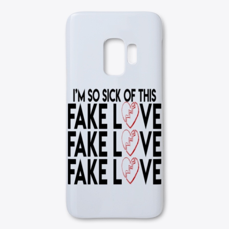 Fake Love Phone Case 