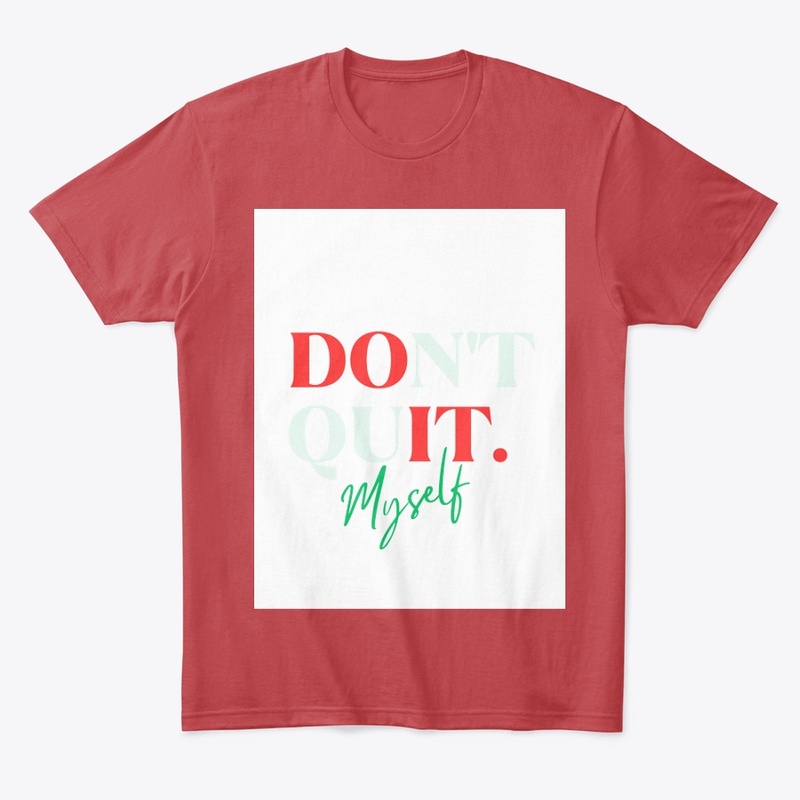 Donot quit my self