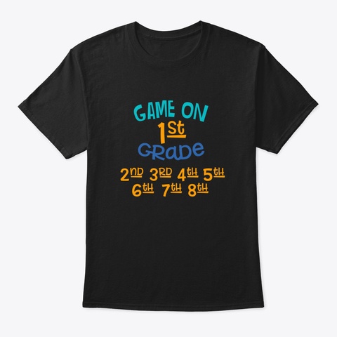 Game On 1 St, 2 Nd, 3 Nd Grade Black T-Shirt Front