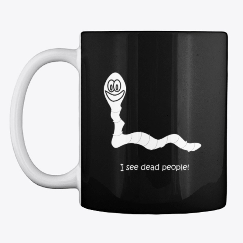 I see dead people