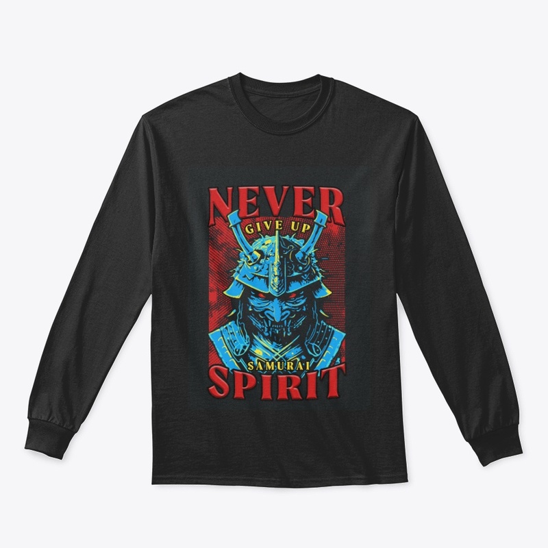 Never Give Up Samurai Spirit