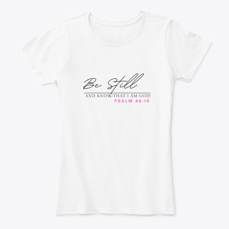 BE STILL TEE STYLE