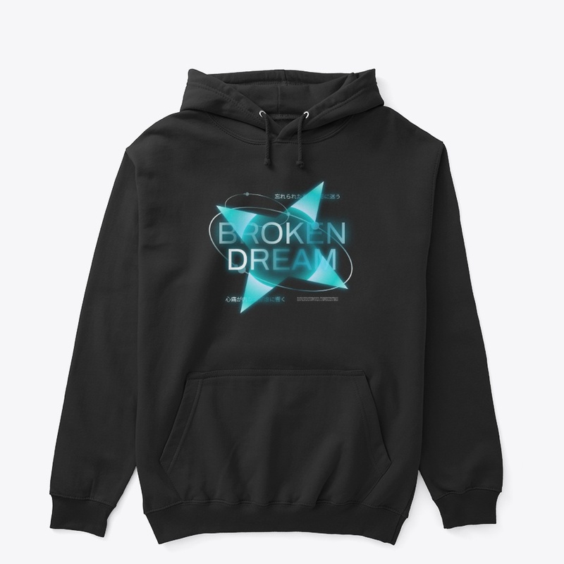 Broken Dream Typography Streetwear Merch