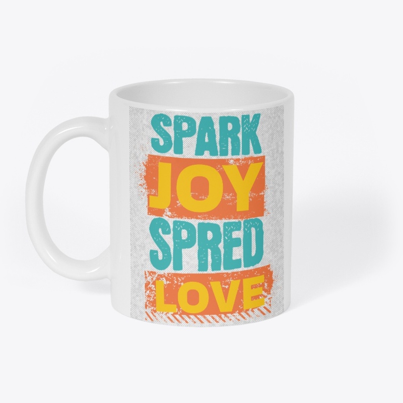 Spark Joy Spred Love
