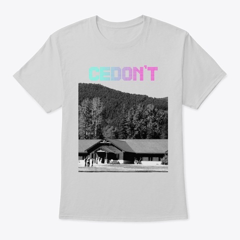 Cedon't Light Steel T-Shirt Front