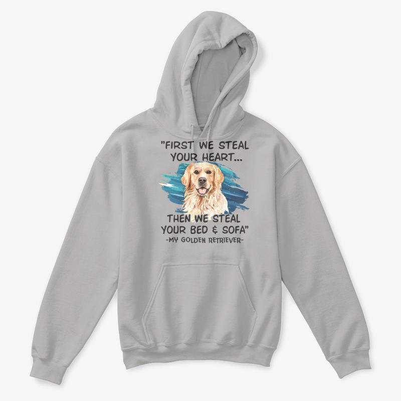 Golden Retriever Lover Gift First Steal