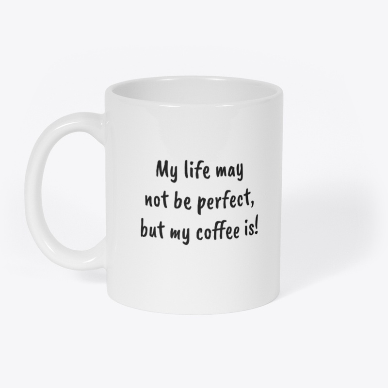 Coffee Is Life - Life Is Coffee