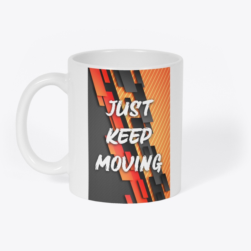 just keep mouving