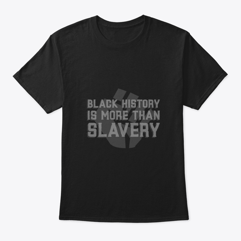 Black History Is More Than Slavery