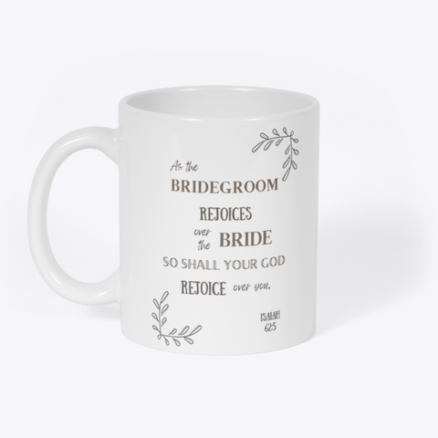 Isaiah 62:5 White T-Shirt Front