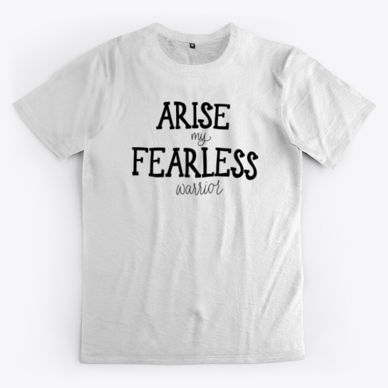 Fearless Tee Shirt For Everyone