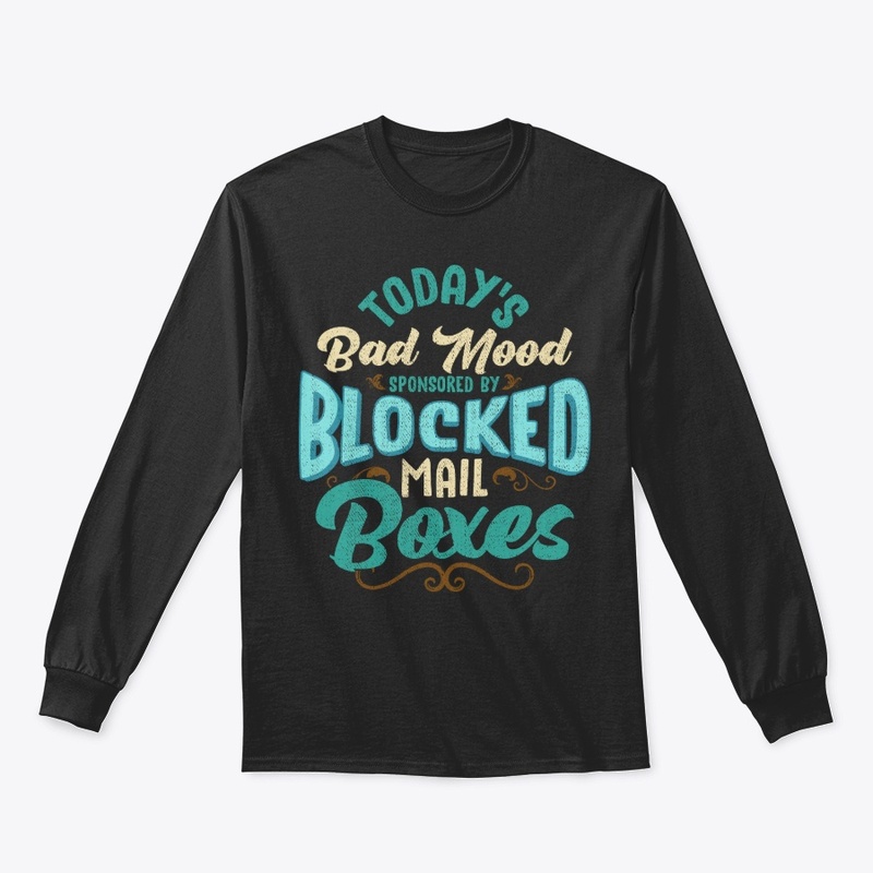 Funny Postal Worker Gift Today Bad Mood