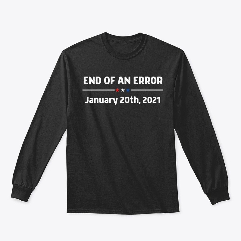 End Of An Error January 20th 2021 Inaugu