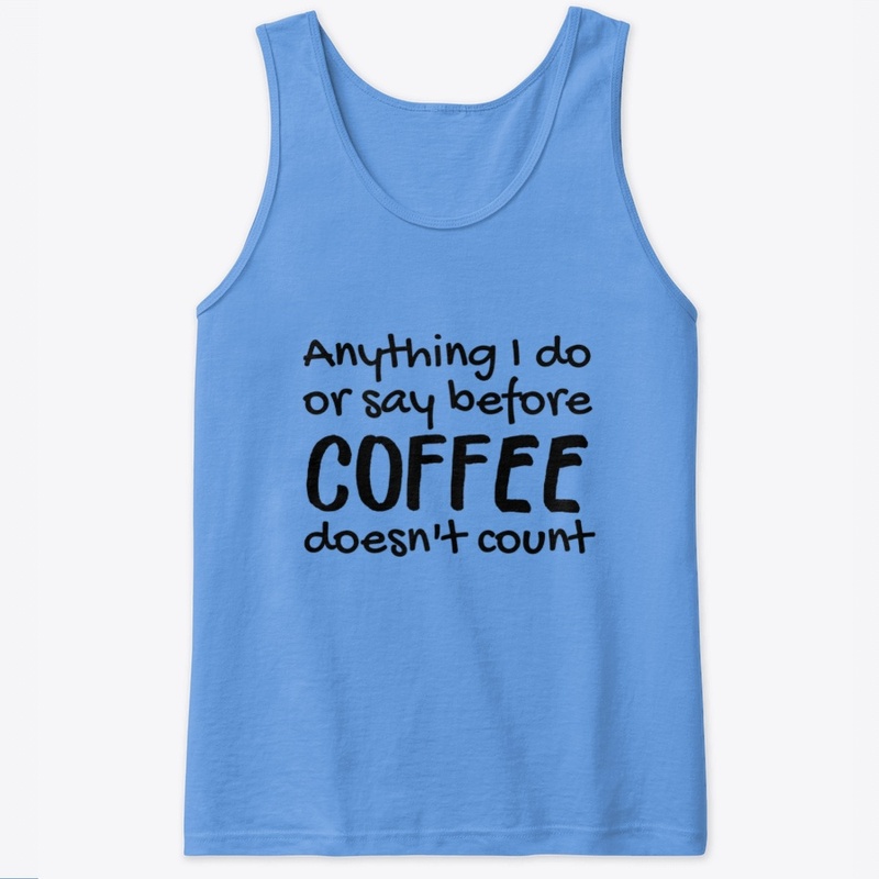 Coffee first.