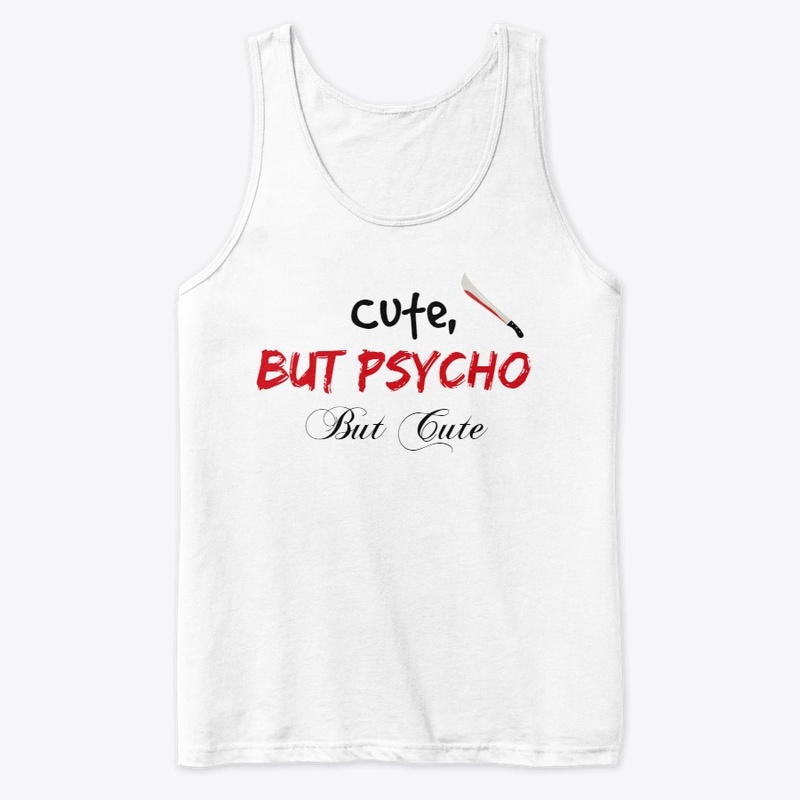 Cute But Psycho
