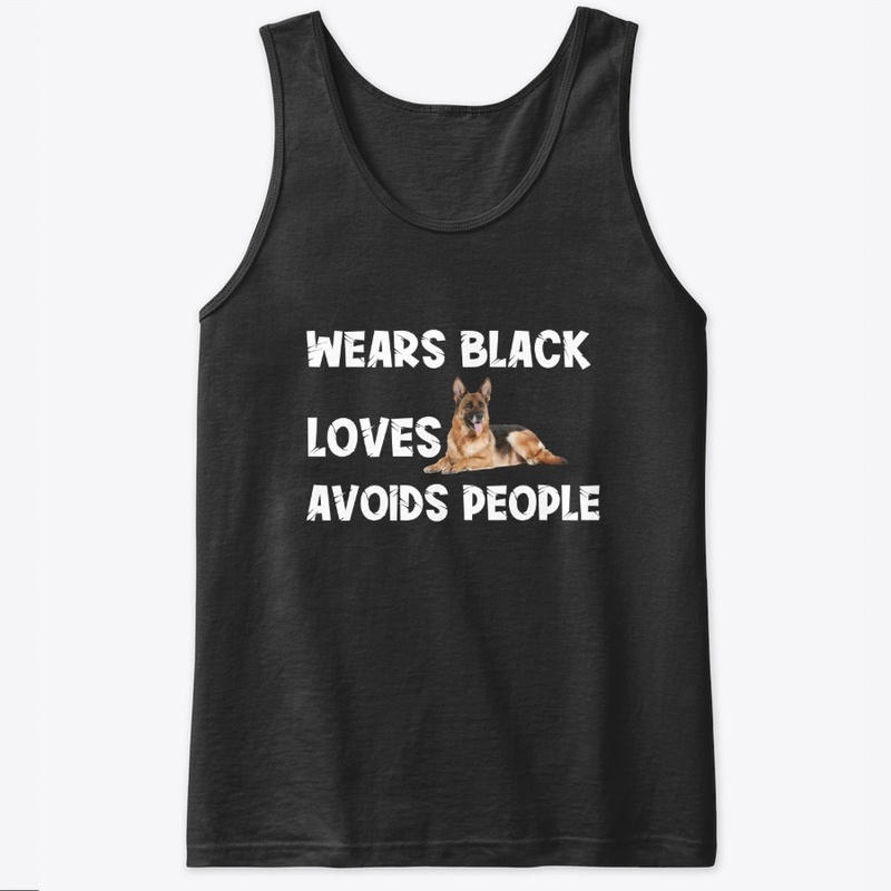 Wears Black Loves GSD Avoids People 