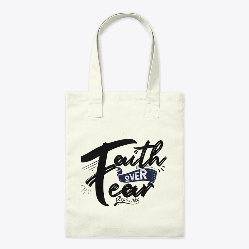 Faith Over Fear