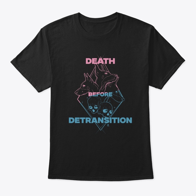 Death Before Detransition