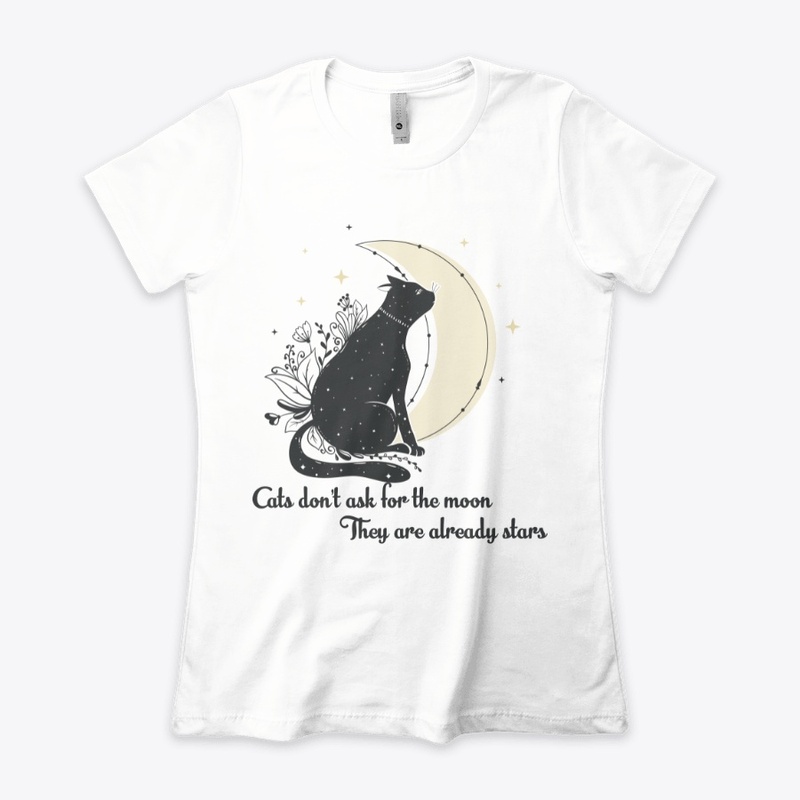 Cats don't ask for the moon
