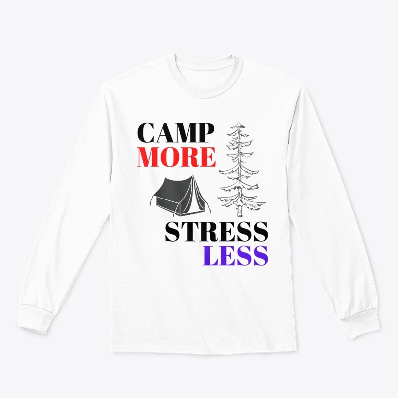 Camp More, Stress less - BL