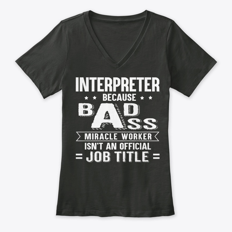 Funny Interpreter Gift Miracle Worker