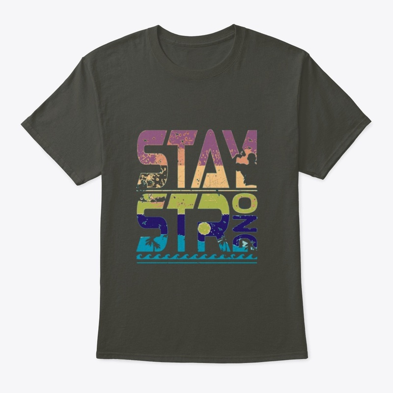 stay strong t-shirt 