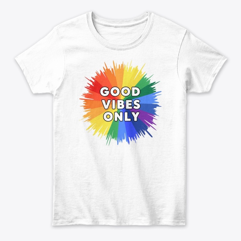 Good Vibes Only - Rainbow Burst