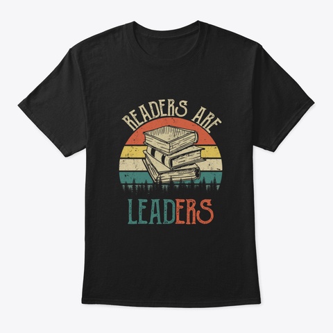 Readers Are Leaders Black T-Shirt Front