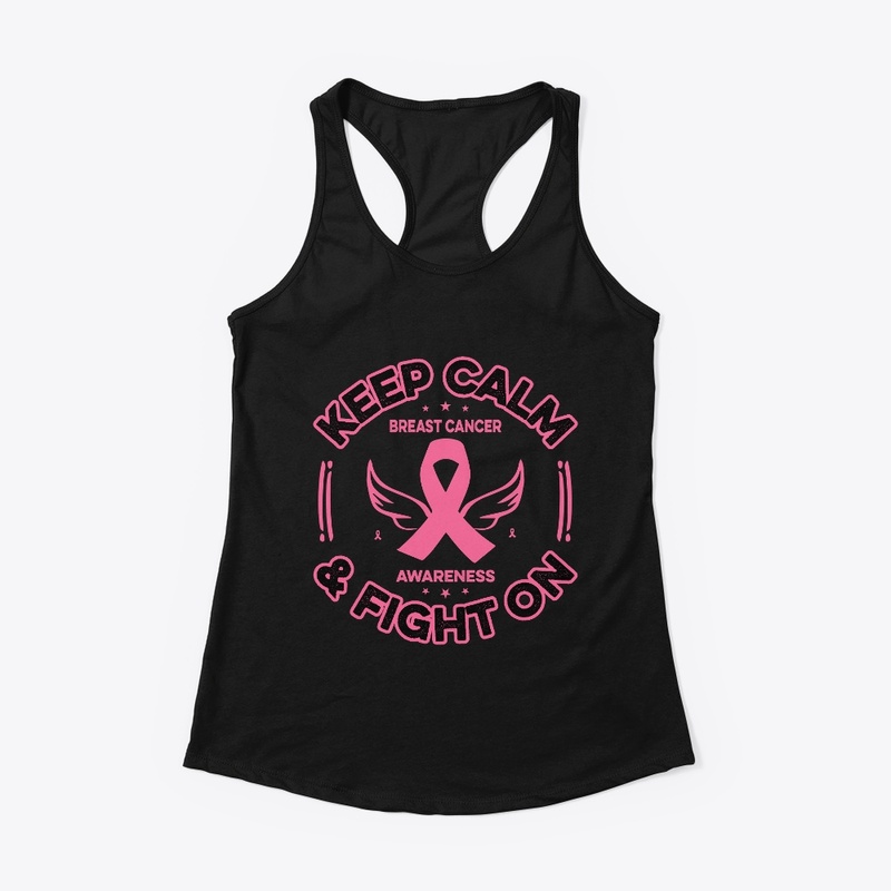 Keep calm and Fight on Breast Cancer Tee