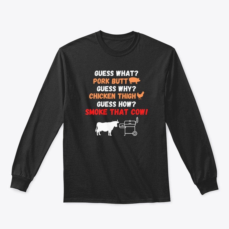 Funny, BBQ, Guess What, Pork Butt, Smoke
