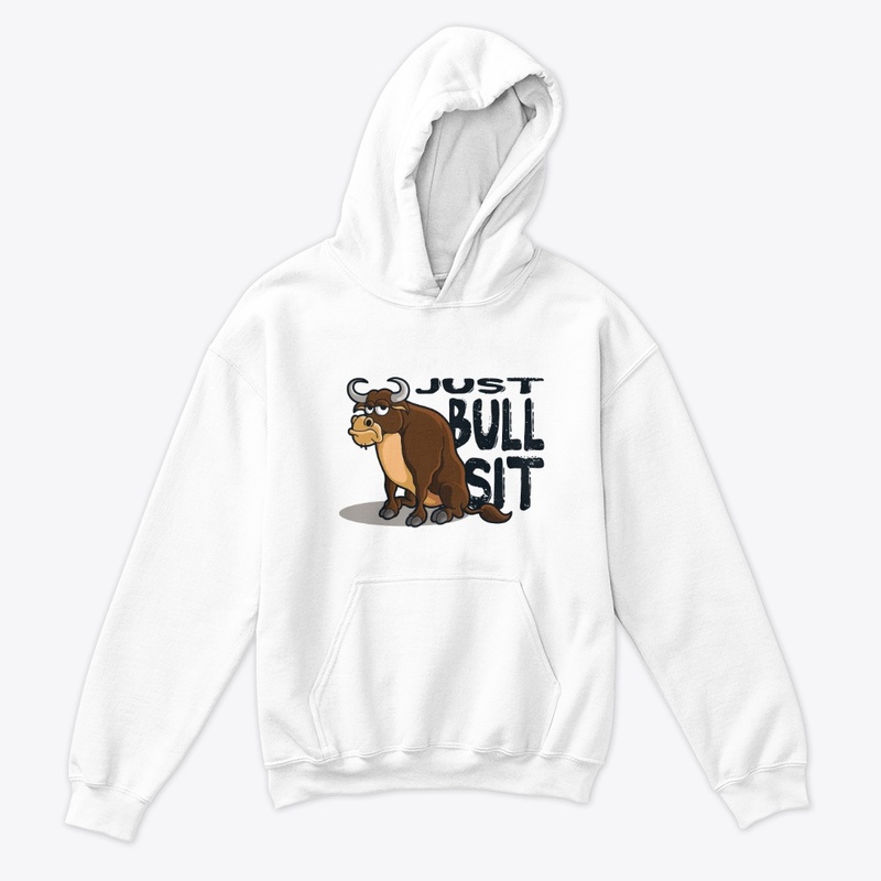 Just Bull Sit (Black Font)