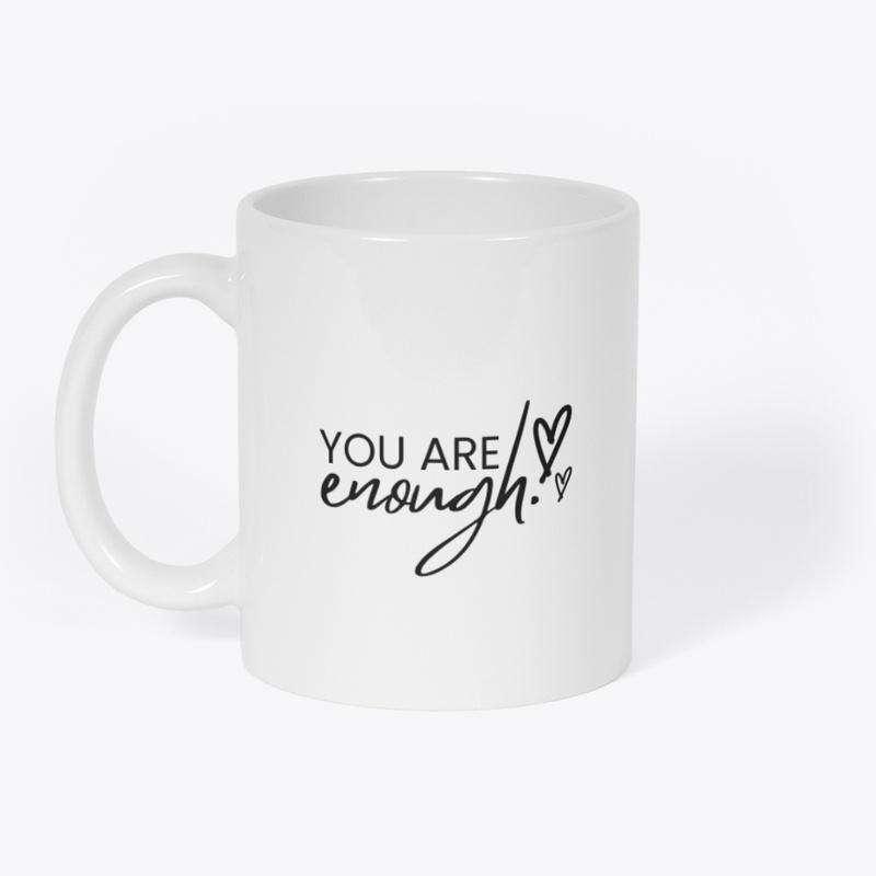 💚 You Are Enough T-shirts Trending  💚