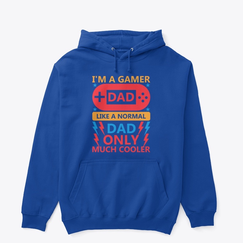 I'm A Gamer Dad - Quote