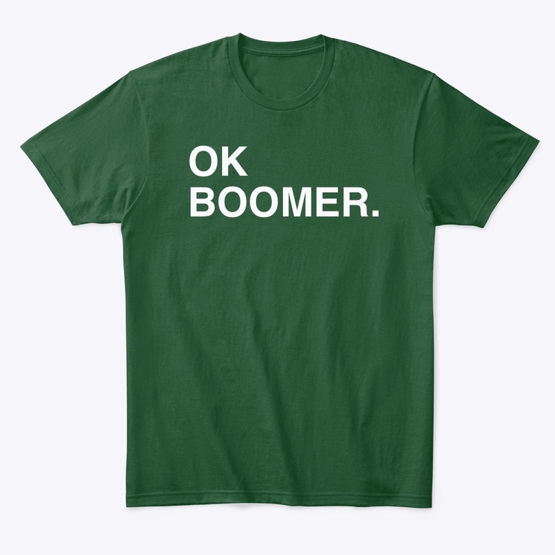 OK BOOMER
