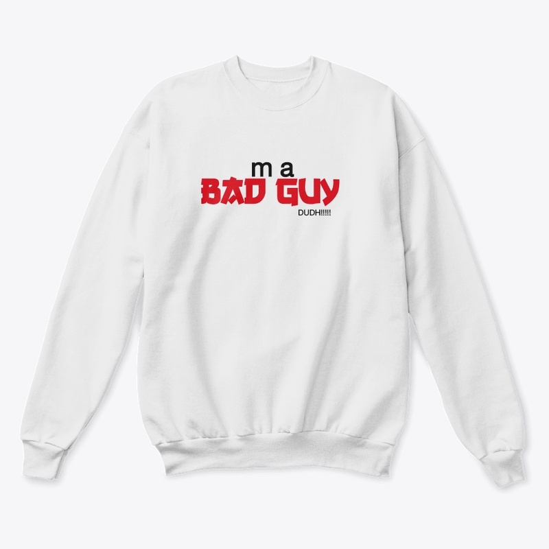 BAD GUY 