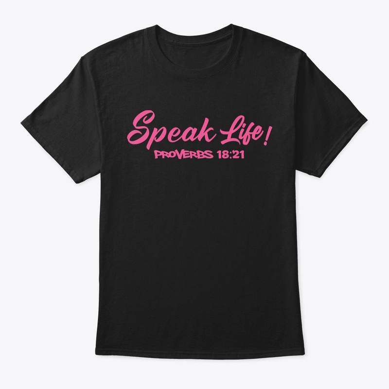 Speak Life!(Pink Ink)