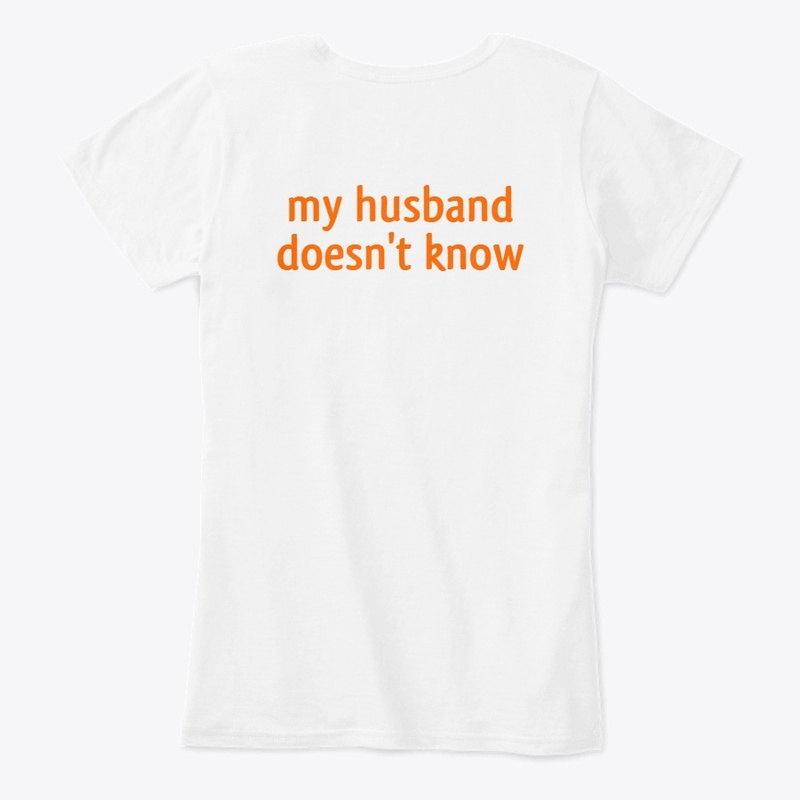 Thank God my husband doesn't know