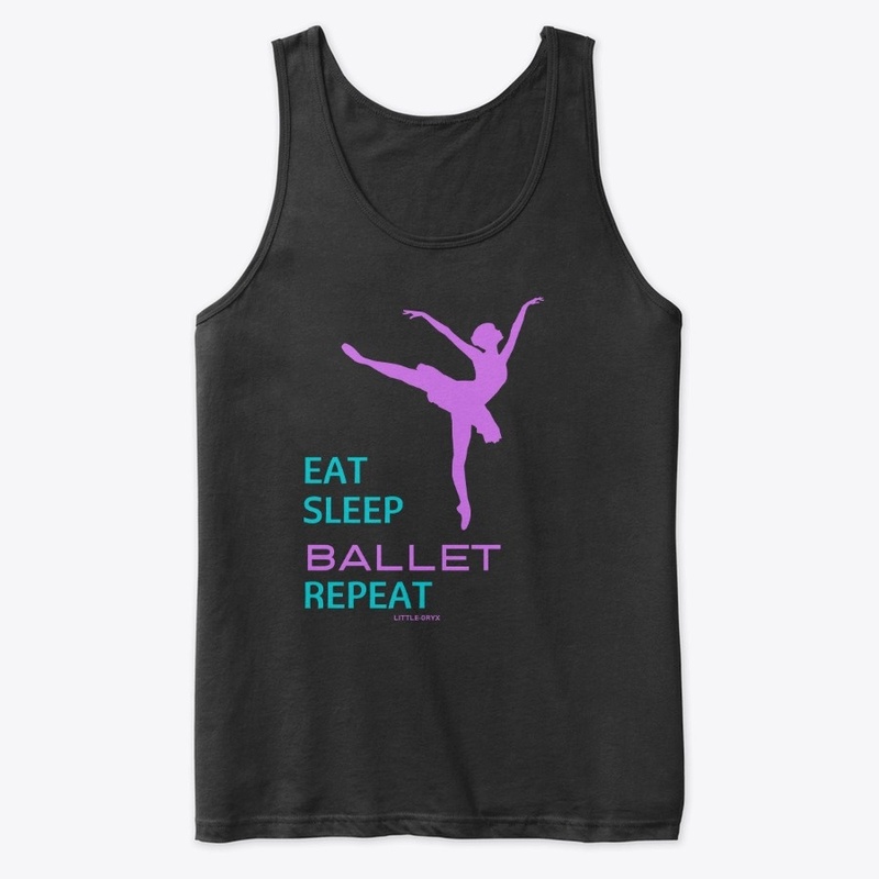 Eat Sleep Ballet Repeat