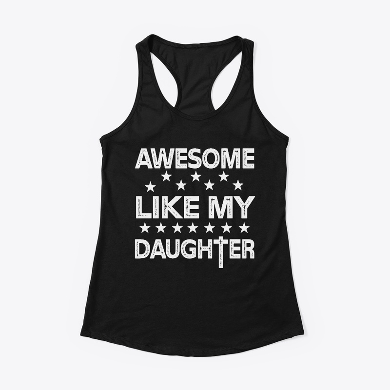 Awesome Like My Dauthter