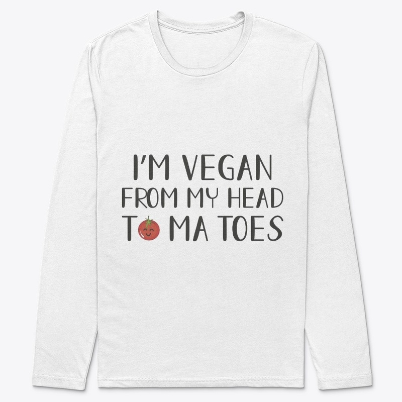 I'm vegan from my head to  ma  toes 