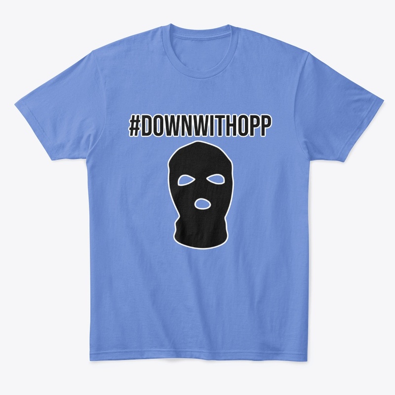 #DOWNWITHOPP