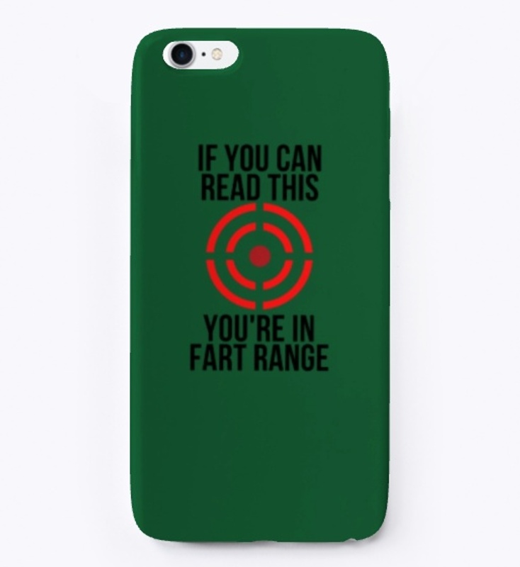 If You Can Read This Youre in Fart Range