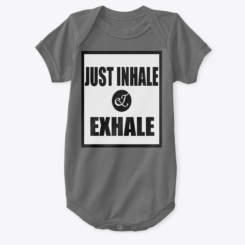 JUST INHALE AND EXHALE YOGA SHIRT