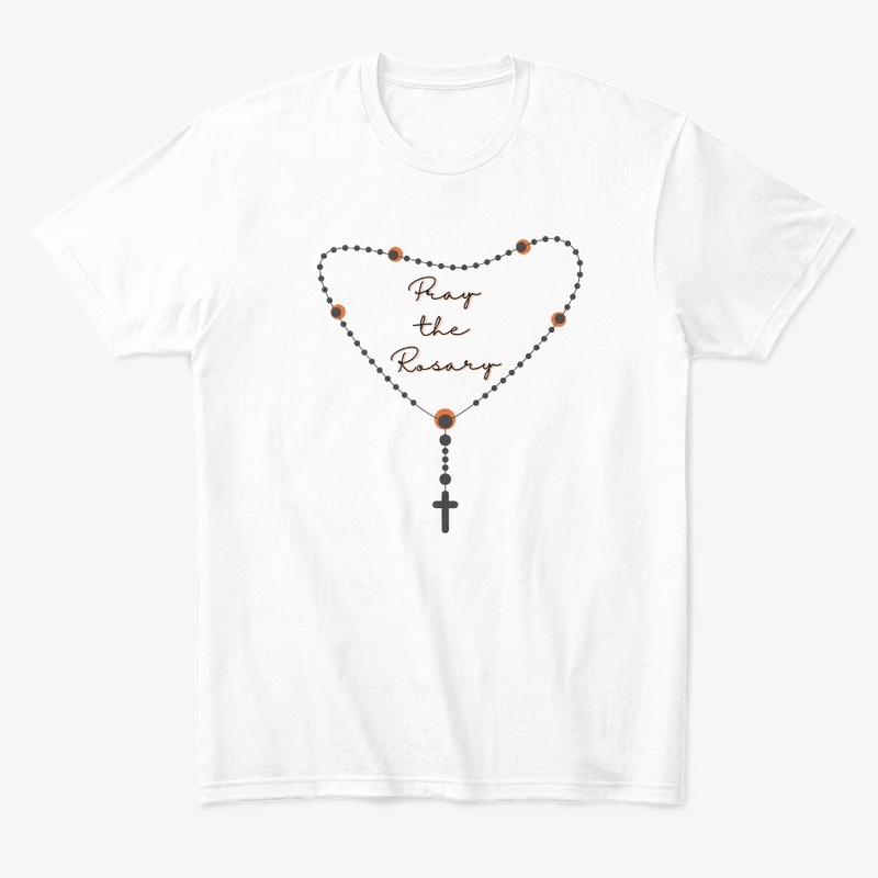 Pray the Rosary Catholic T-Shirt