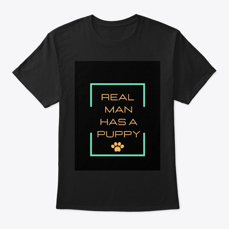 Real man has a puppy