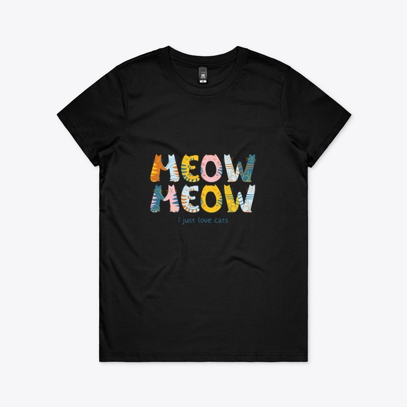 Meow Meow, I Just Love Cats Tee