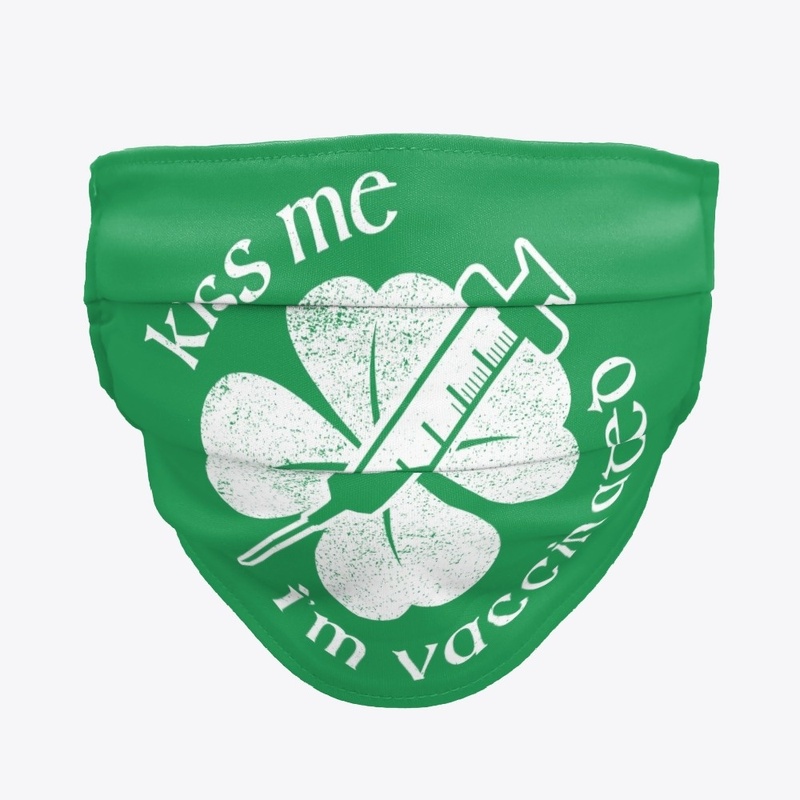 Kiss Me, I'm Vaccinated (Accessories)