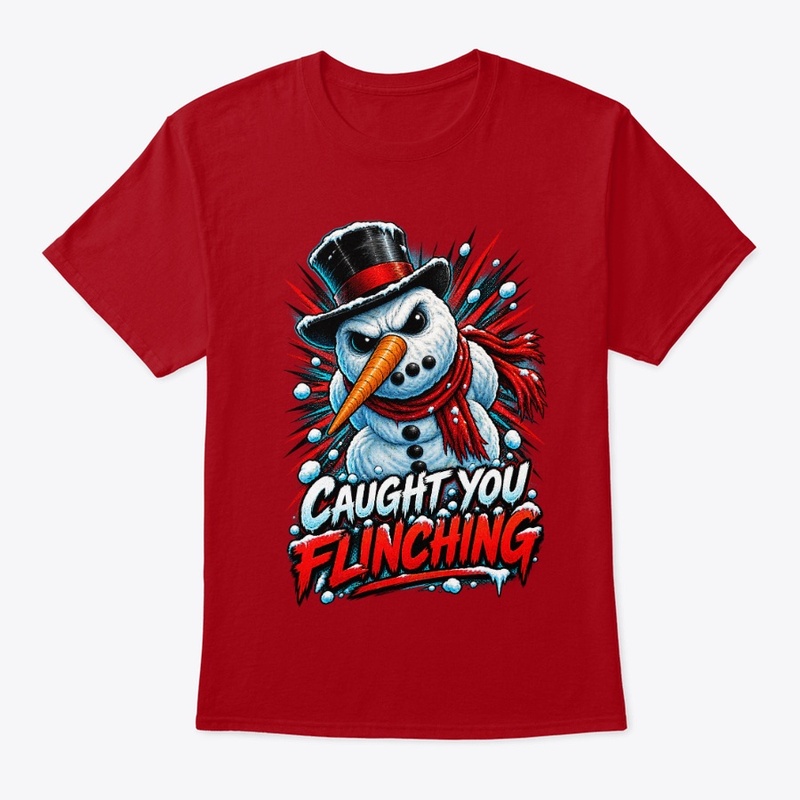Caught You Flinching – Scary Snowman